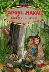 Aponi und Nakai - Gefahr in der Wildnis (eBook, ePUB)