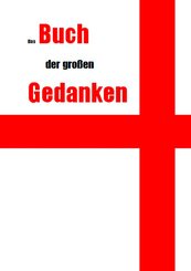 Das (noch leere) Buch der gro&szlig;en Gedanken