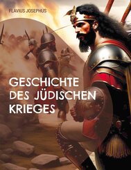 Geschichte des j&uuml;dischen Krieges