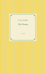 Der Prozess