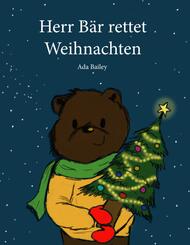 Herr B&auml;r rettet Weihnachten