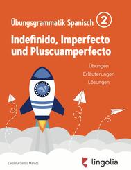 Lingolia &Uuml;bungsgrammatik Spanisch Teil 2