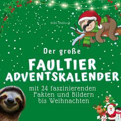 Der gro&szlig;e Faultier-Adventskalender