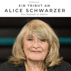 Ein Tribut an  Alice Schwarzer