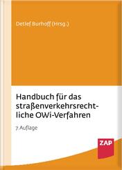 Handbuch f&uuml;r das stra&szlig;enverkehrsrechtliche OWi-Verfahren
