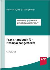 Praxishandbuch f&uuml;r Notarfachangestellte
