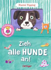 Zieh alle Hunde an!