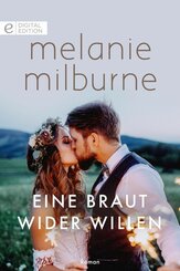 Eine Braut wider Willen (eBook, ePUB)