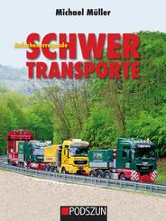 Aufsehenerregende Schwertransporte