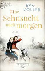 Eine Sehnsucht nach morgen (eBook, ePUB)