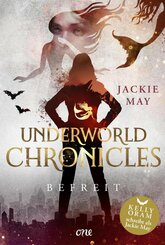Underworld Chronicles - Befreit (eBook, ePUB)