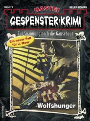 Gespenster-Krimi 74 (eBook, ePUB)