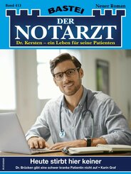 Der Notarzt 413 (eBook, ePUB)