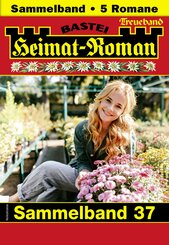 Heimat-Roman Treueband 37 (eBook, ePUB)
