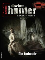 Dorian Hunter 100 (eBook, ePUB)