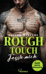 Rough Touch - Fessle mich (eBook, ePUB)