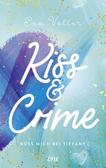 Kiss & Crime - Küss mich bei Tiffany (eBook, ePUB)