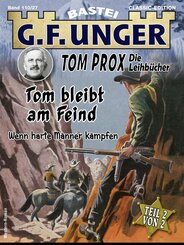 G. F. Unger Tom Prox & Pete 27 (eBook, ePUB)