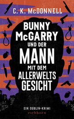 Bunny McGarry und der Mann mit dem Allerweltsgesicht (eBook, ePUB)