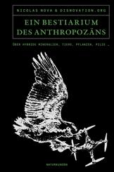 Ein Bestiarium des Anthropoz&auml;ns
