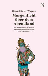Morgenlicht &uuml;ber dem Abendland