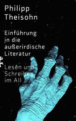 Einf&uuml;hrung in die au&szlig;erirdische Literatur