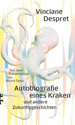 Autobiografie eines Kraken