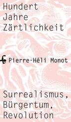 Hundert Jahre Z&auml;rtlichkeit