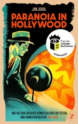 Paranoia in Hollywood - Nominiert f&uuml;r den Preis der Leipziger Buchmesse 2026