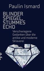 Blinder Spiegel, Stummes Echo