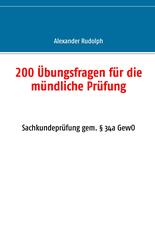 200 &Uuml;bungsfragen f&uuml;r die m&uuml;ndliche Pr&uuml;fung
