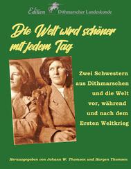 Die Welt wird sch&ouml;ner mit jedem Tag