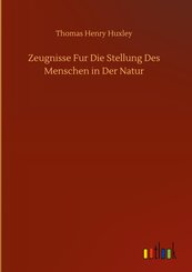Zeugnisse Fur Die Stellung Des Menschen in Der Natur
