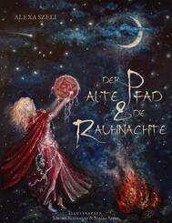 Der alte Pfad und die Rauhn&auml;chte