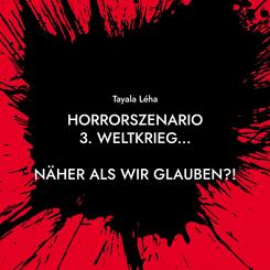 Horrorszenario 3. Weltkrieg... N&Auml;HER ALS WIR GLAUBEN?!