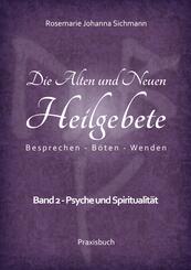 Die Alten und Neuen Heilgebete