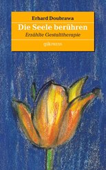 Die Seele ber&uuml;hren