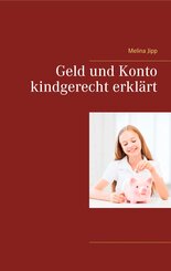 Geld und Konto kindgerecht erkl&auml;rt