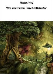 Die verirrten Wichtelkinder (eBook, ePUB)