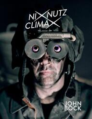 John Bock. NIXNUTZ CLIMAX