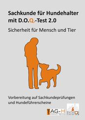 Sachkunde f&uuml;r Hundehalter mit D.O.Q.-Test 2.0