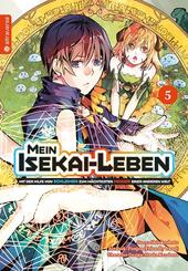 Mein Isekai-Leben - Mit der Hilfe von Schleimen zum m&auml;chtigsten Magier einer anderen Welt 05