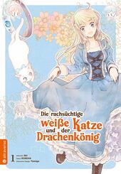 Die rachs&uuml;chtige wei&szlig;e Katze und der Drachenk&ouml;nig 01