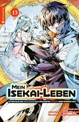 Mein Isekai-Leben - Mit der Hilfe von Schleimen zum m&auml;chtigsten Magier einer anderen Welt 13
