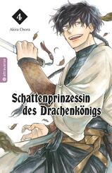 Schattenprinzessin des Drachenk&ouml;nigs 04