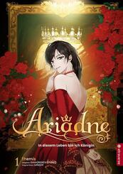 Ariadne- In diesem Leben bin ich die K&ouml;nigin 01