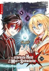 Der st&auml;rkste Held mit dem Mal der Schw&auml;che 30