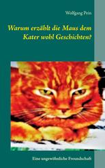 Warum erz&auml;hlt die Maus dem Kater wohl Geschichten?