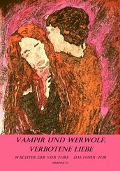 Vampir und Werwolf, verbotene Liebe (eBook, ePUB)