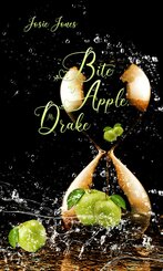 Bite my Apple, Mr. Drake (eBook, ePUB)
